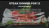 Steak Dinner for 12 with Wine 202//117